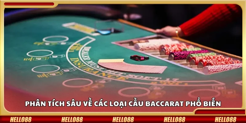 Phân tích sâu về các loại cầu Baccarat phổ biến